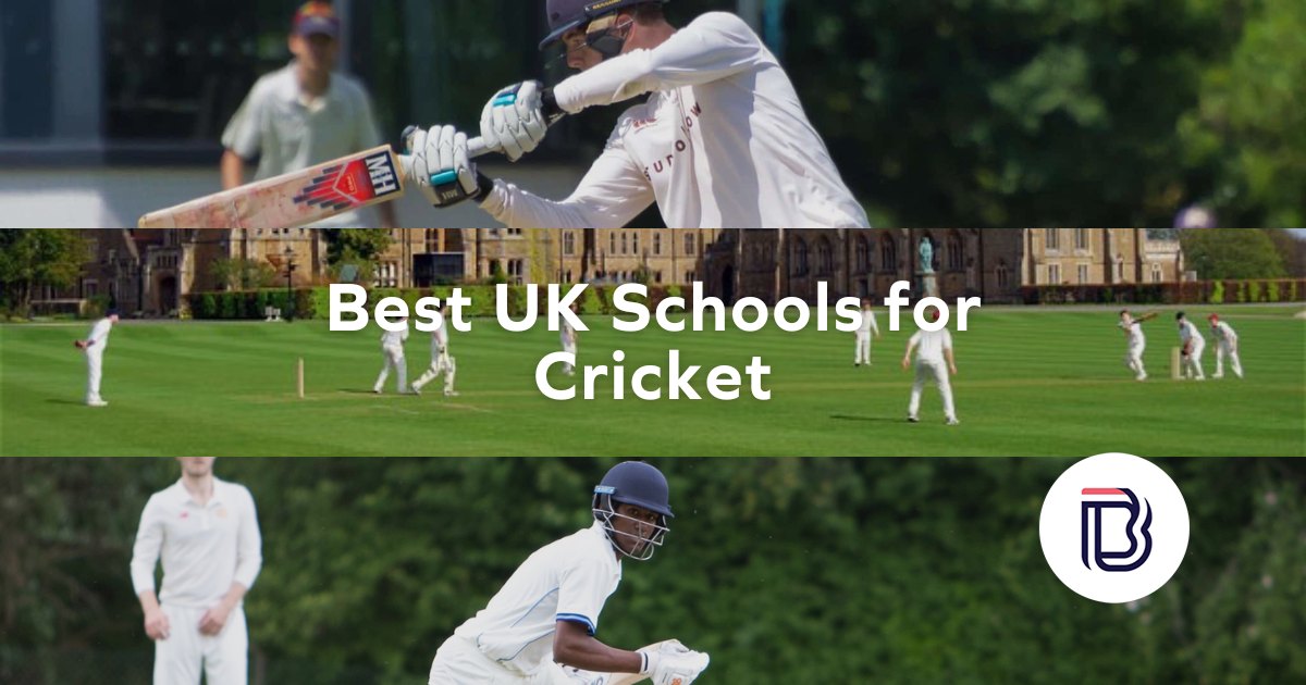 Best UK Schools for Cricket