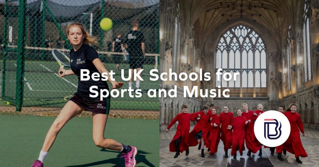 Best UK Schools for Sports and Music