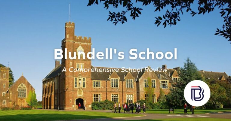 Blundell's School Review